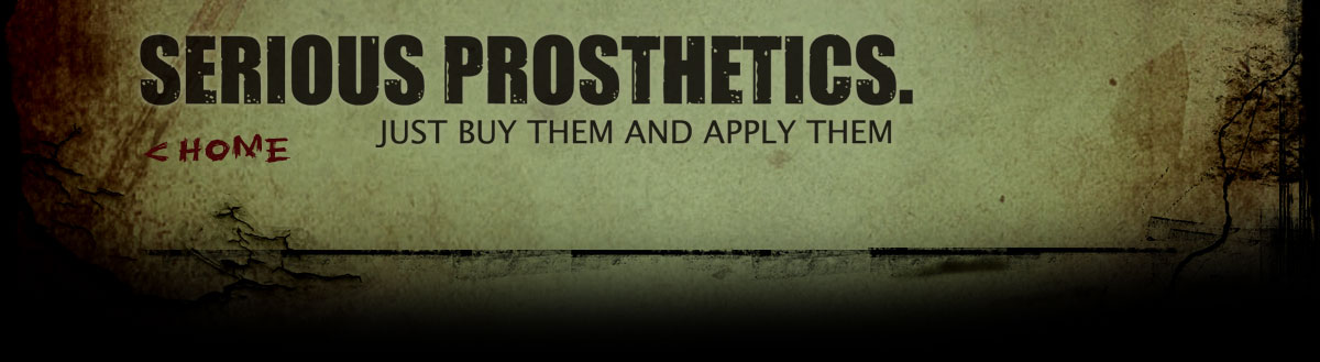 Serious Prosthetics. Just buy them and apply them.